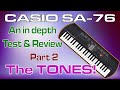 Casio SA-76 in depth Test & Review (Part 2 of 4) - The Tones