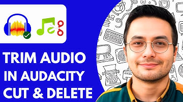 How To Trim Audio in Audacity Cut & Delete (2025)