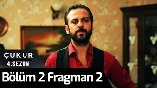 Çukur 4. Sezon 2.Bölüm 2.Fragman