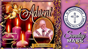 Gaudete Sunday - Third Sunday of Advent ⁜ Sunday Mass (10 AM) ⁜ 12.17.2023
