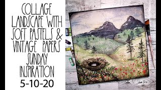Collage landscape with soft pastels Sunday inspiration 5-10-20