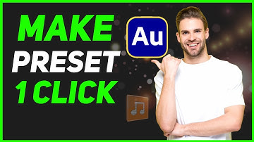 How To Make Preset In Adobe Audition Tutorial (Full Guide)
