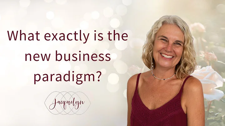What exactly is the new business paradigm?