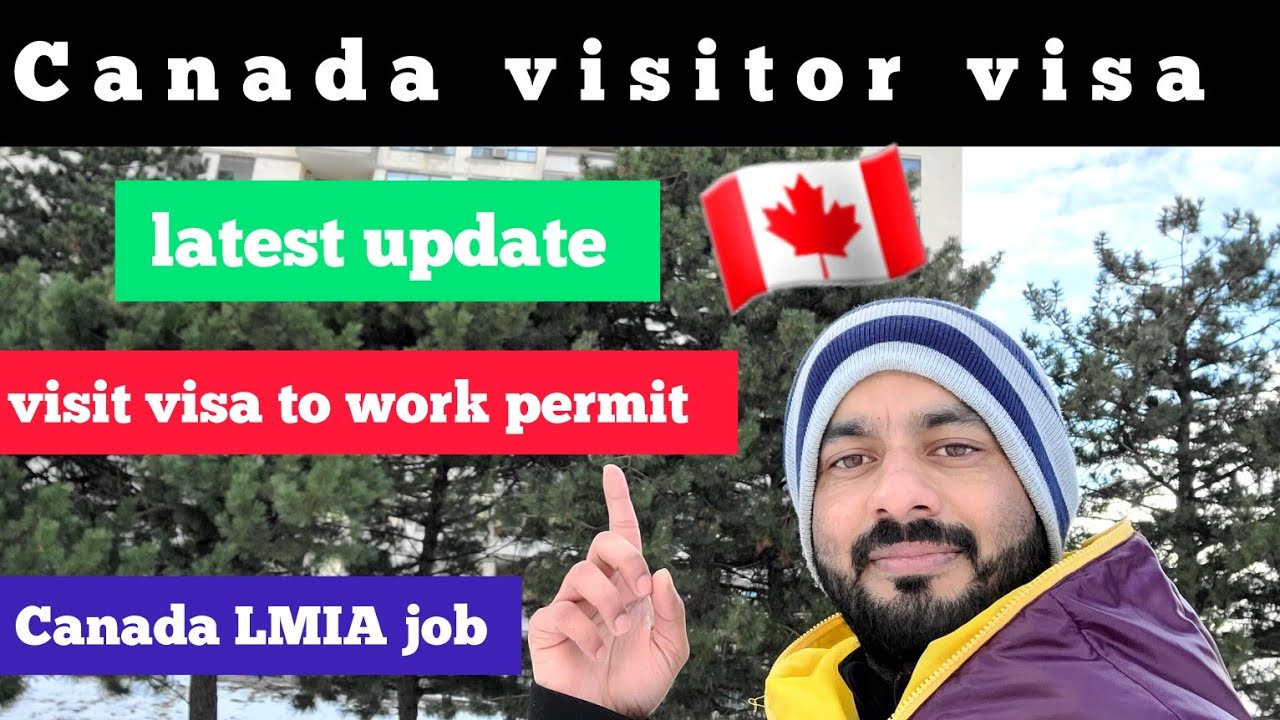 canada-visitor-visa-and-work-permit-latest-update-youtube