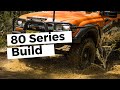 Borgy's 80 Series Build