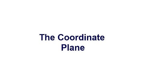 F1 Maths The Coordinate Plane