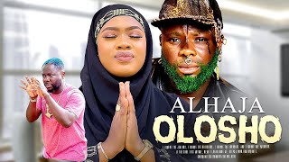 ALHAJA OLOSHO | Ibrahim Yekini (Itele D Icon) | Latest Yoruba Movies 2024 New Release