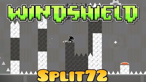 "Windshield" by Split72 | Geometry Dash 2.2