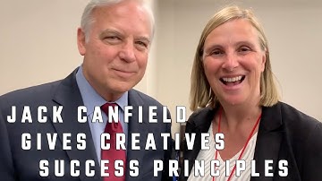 Jack Canfield Gives Creatives Success Principles Advice with Elke Clarke