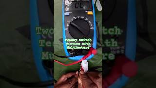 Twoway switches continuity test with multimetere# #video shorts#viral#trending#santoshnagekar