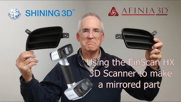 Using the EinScan HX 3D Scanner to Make a Mirrored Part