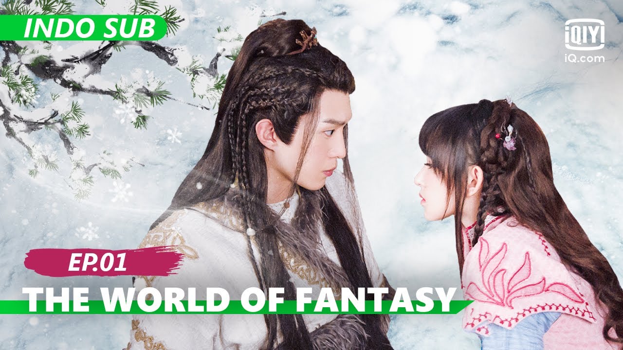 The World of Fantasy 1 (2021) Sinopse Cheio Legendas em português – iQIYI