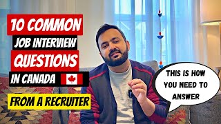 RECRUITER EXPLAINS | 🇨🇦 Top 10 Job Interview Questions in Canada and How to Answer them? screenshot 5