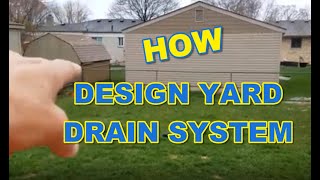 How to Design Your Yard Drainage System [ AVOID LANDMINES ]