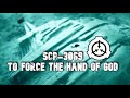 SCP Foundation Readings: SCP-3069 To Force the hand of God | keter | extradimensional / aquatic scp