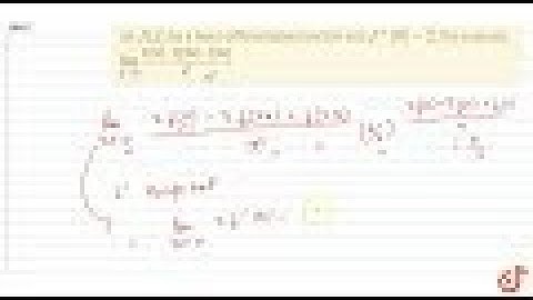IIT JEE LIMITS AND DERIVATIVES Let `f(x)` be a twice-differentiable function and `f"(0)=2.` The e...