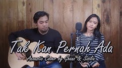 Geisha - Tak Kan Pernah Ada | Cover by Ghanz feat Sisilia  - Durasi: 5:21. 