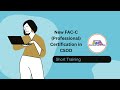 New fac c professional certification in csod