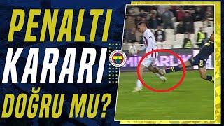 Sivasspor'un Kazandığı Penaltıda Karar Doğru Mu? Erman Toroğlu Yorumladı! (Sivasspor 2-2 Fenerbahçe)