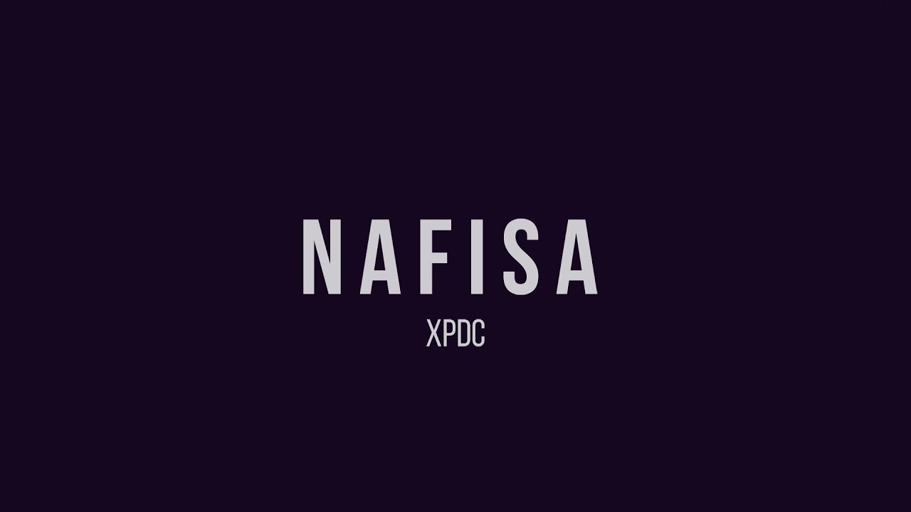 XPDC - Nafisa | Karaoke