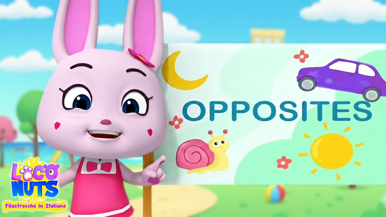 Canzone Opposta Per Bambini | Raccolta Di Filastrocche E Poesie - Loco Nuts