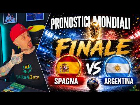 Video FINALE MONDIALI 2026: SPAGNA-ARGENTINA. ANALISI QUOTE, STATISTICHE E PRONOSTICO SULLA FINALISSIMA.