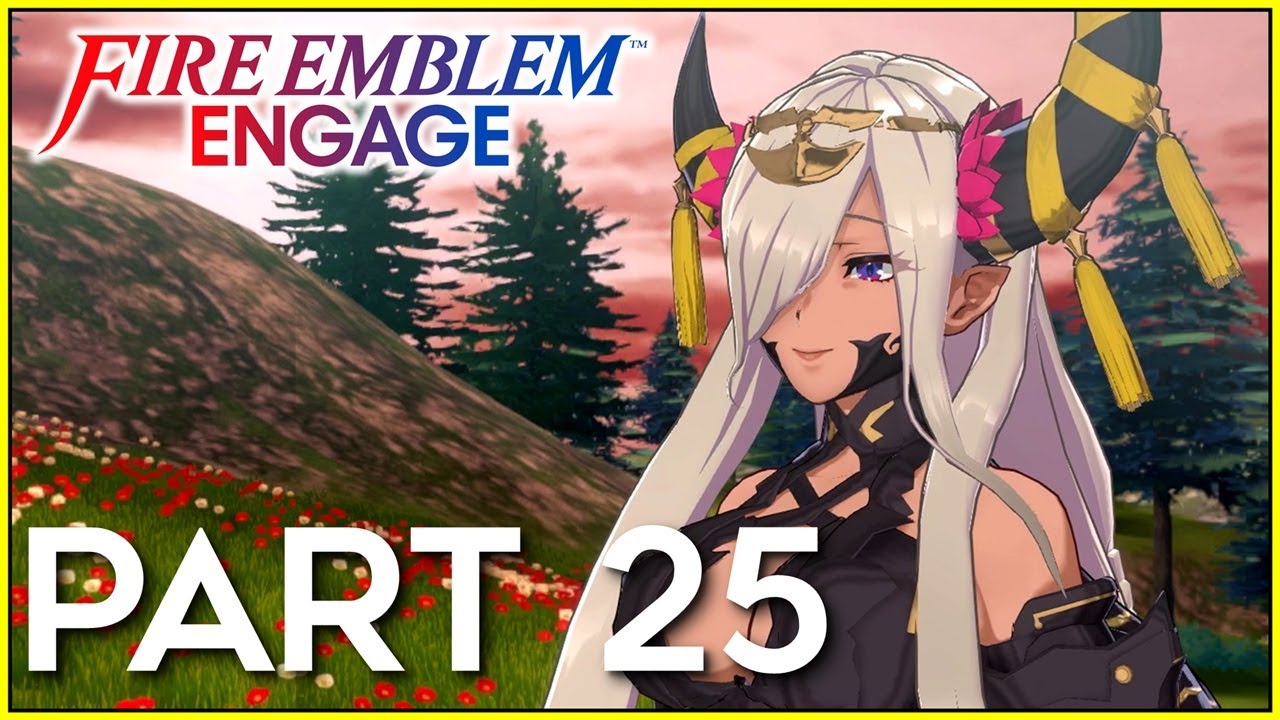 Fire Emblem Engage (NSW) - Walkthrough Part 25 | Fell Xenologue Chapter ...
