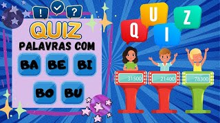ba be bi bo bu - teste seu conhecimento e aprenda palavras novas com esse quiz divertido