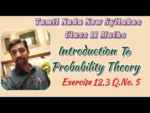 Class 11| Exercise 12.3 Q.No.5  |  Probability theory | Tamil Nadu New Syllabus
