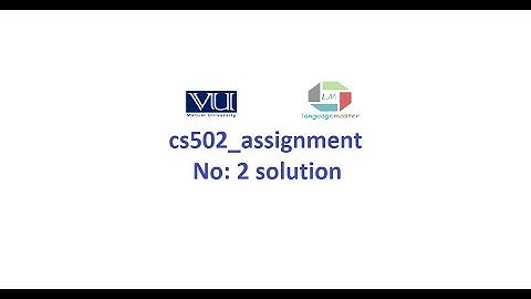 CS502 Fundamentals of Algorithms assignment 2 solution Fall 2018