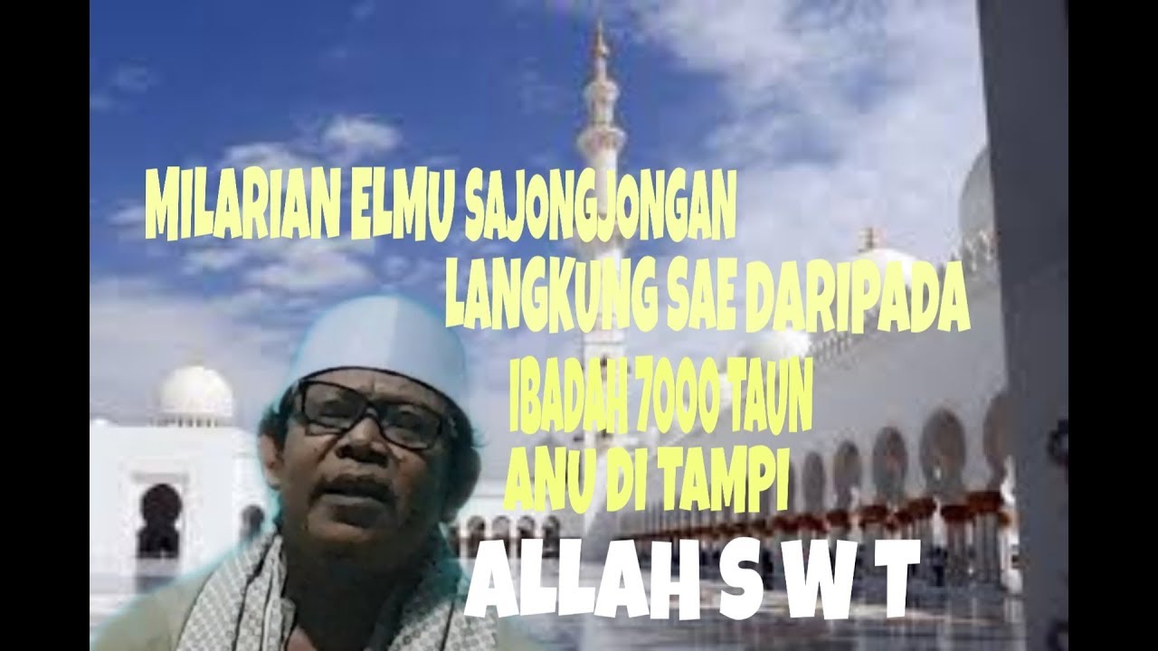 TOLABUL ILMI SAATAN…CERAMAH BAHASA SUNDA SARENG UST TOLABUL ILMI SAATAN…CERAMAH BAHASA SUNDA SARENG UST