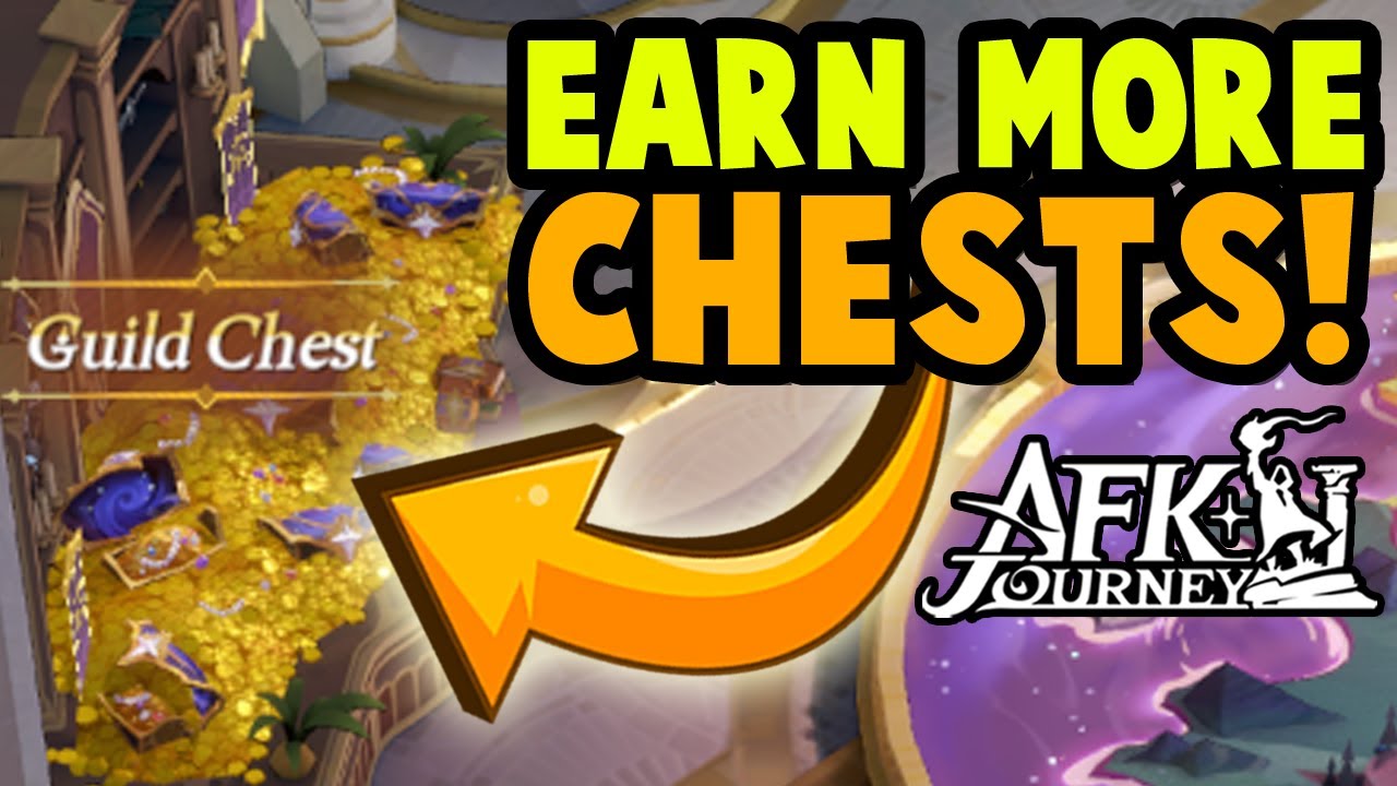 How to Earn More Guild Chests for Your Guild! AFK Journey Guide 