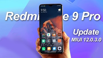 Redmi Note 9 Pro MIUI 12.0.3.0 Stable Android 11 Update