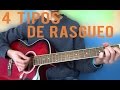 APRENDER 4 TIPOS DE RASGUEOS EN GUITARRA