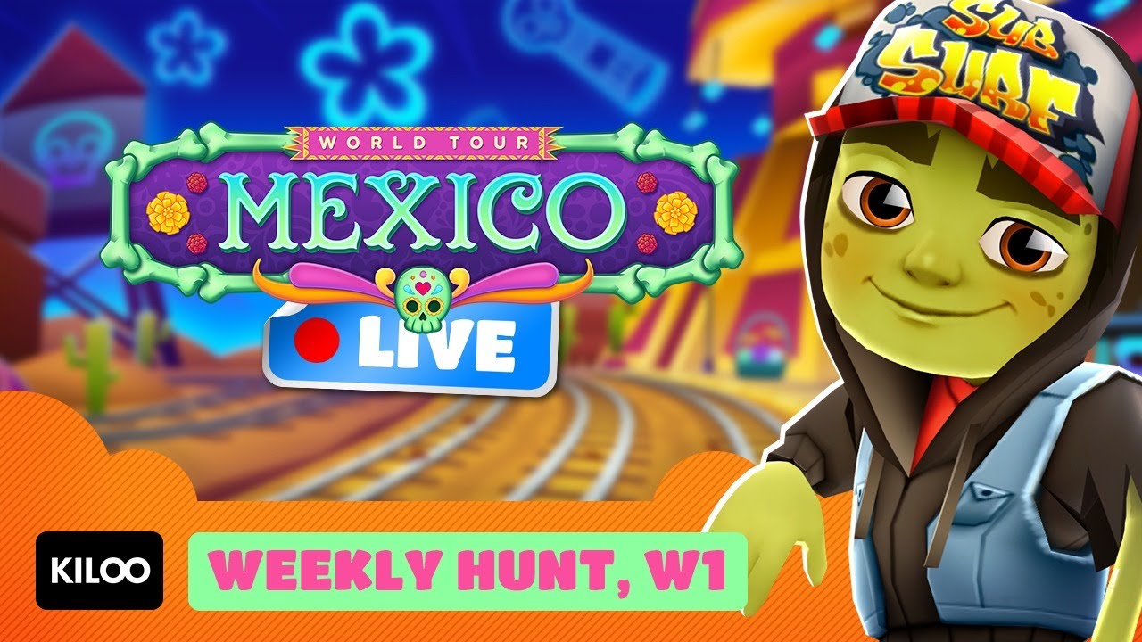 🔴 Subway Surfers Live in Mexico - Completing the Weekly Hunt, W1 