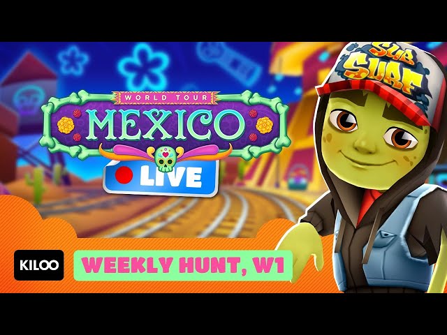 Subway Surfers Live in Mexico - Completing the Weekly Hunt, W1 