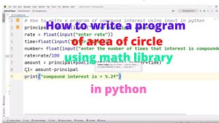 How to write a program of area  of circle using math library  in python