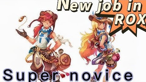 [ROX] New job, Super Novice