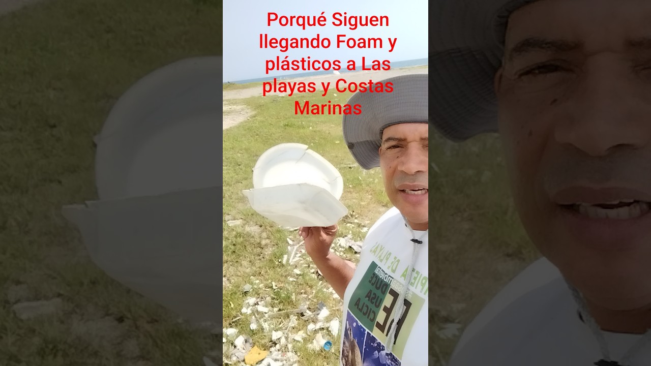 Miren Cómo Sigue llegando Foam y plásticos aquí