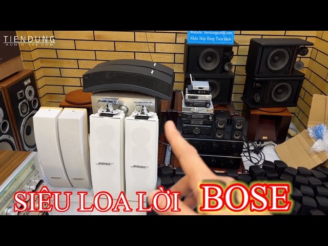 Siêu loa lời Bose 502A, 402 seri ii và Bose Cube seri iii - Tiến Dũng Audio Sài Gòn
