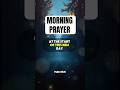 Unlock Your day With This Powerful 5am Prayer | Psalm 118:24 #morningprayer #5amprayer