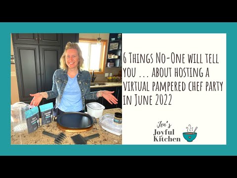 6 Things No-One Tells You About Hosting a Pampered Chef Party in June 2022!