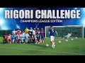 Rigori challenge di champions league30 con tutte le squadre in gioco 