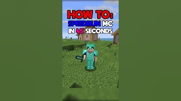 Minecraft: 45 Second Speedrun