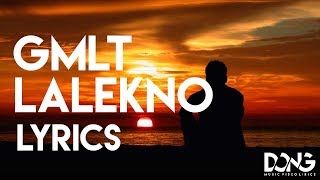 GMLT - LALEKNO Lyrics