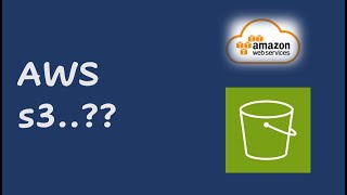 AWS S3 - What is AWS S3, features, Use cases etc.