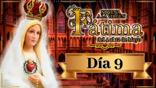 Día 9 🌹 Novena a Nuestra Señora de Fátima con los Caballeros de la Virgen 🔵 Historia y Significado
