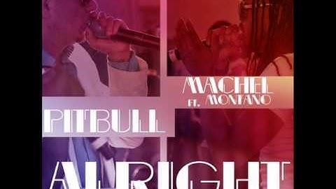 Pitbull - Alright ft. Machel Montano [Official Audio]