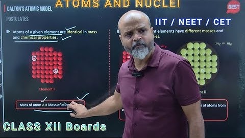 Atoms and Nuclei Class XII CBSE MH-SB IIT NEET CET Physics Part 6
