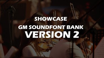 VeeKeys GM SoundFont Bank 2 - Showcase